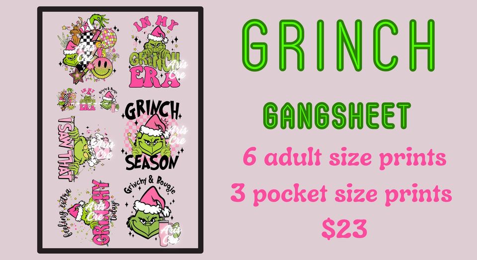 Pink Grinch Gangsheet
